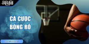 Cá Cược Bóng Rổ - Kinh Nghiệm Đặt Cược Hiệu Quả 2025
