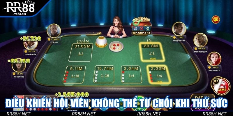 Điều khiến hội viên không thể từ chối khi thử sức game