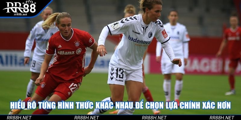 Hiểu rõ từng hình thức khác nhau để chọn lựa chính xác hơn