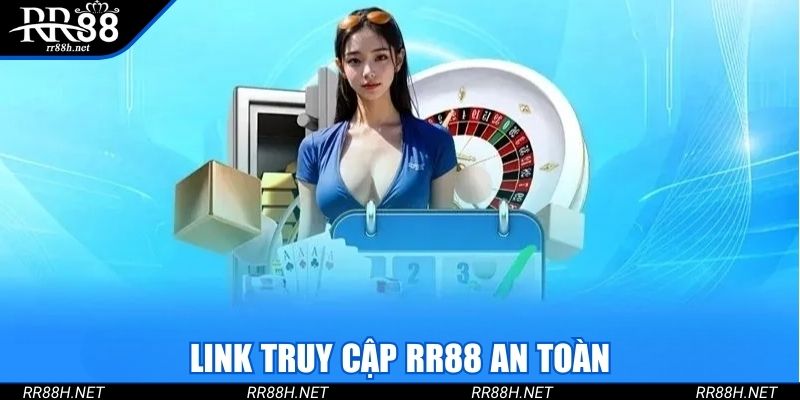 Link truy cập RR88 an toàn
