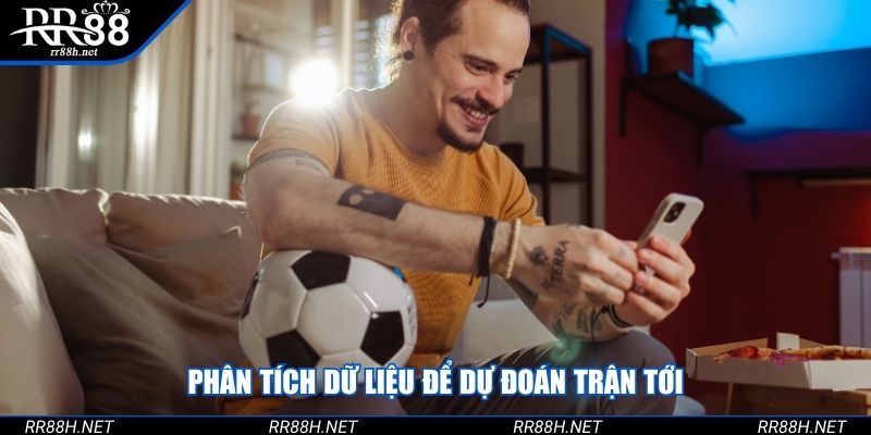 Phân tích dữ liệu để dự đoán trận tới