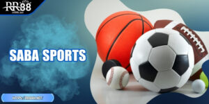 Saba Sports – Bước Đệm Cho Những Chiến Thắng Đầy Hấp Dẫn