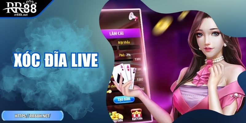 Xóc Đĩa Live - Cược Thật Để Nhận Thưởng Khủng Lập Tức